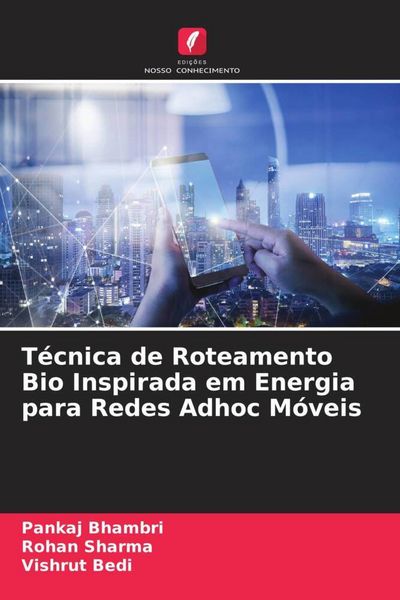 Produktbild: T&eacute;cnica de Roteamento Bio Inspirada em Energia para Redes Adhoc M&oacute;veis