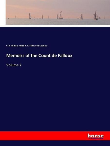 Produktbild: Memoirs of the Count de Falloux