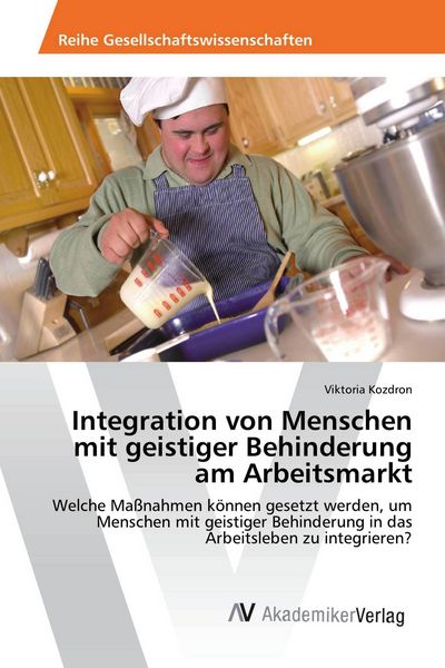 Produktbild: Integration von Menschen mit geistiger Behinderung am Arbeitsmarkt