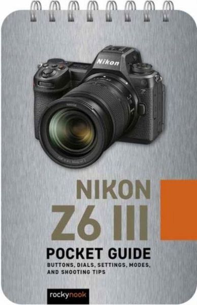 Produktbild: Nikon Z6 III: Pocket Guide