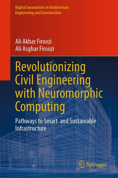 Produktbild: Revolutionizing Civil Engineering with Neuromorphic Computing
