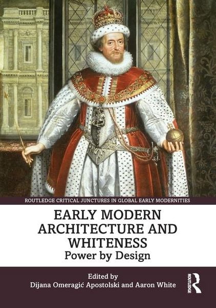 Produktbild: Early Modern Architecture and Whiteness