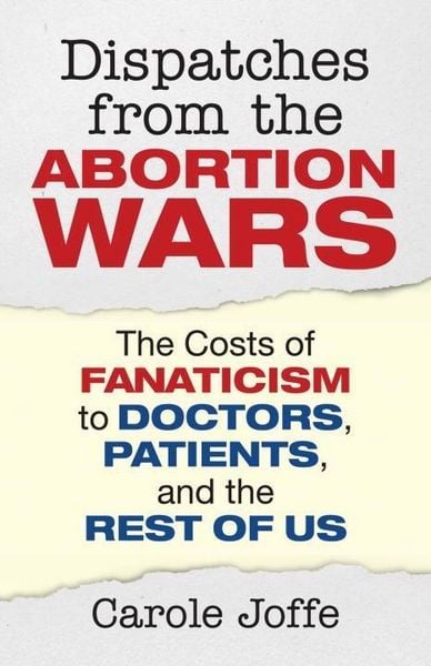 Produktbild: Dispatches from the Abortion Wars