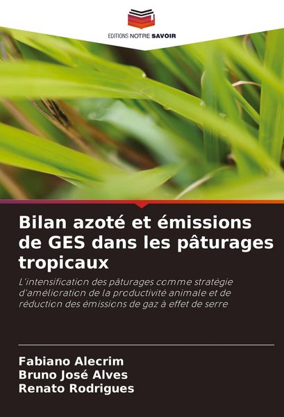 Produktbild: Bilan azot&eacute; et &eacute;missions de GES dans les p&acirc;turages tropicaux