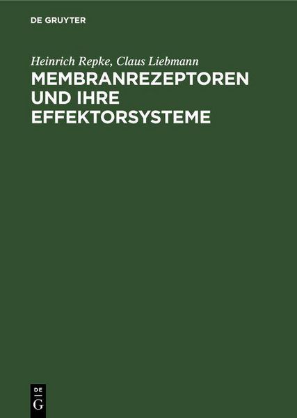 Produktbild: Membranrezeptoren und ihre Effektorsysteme