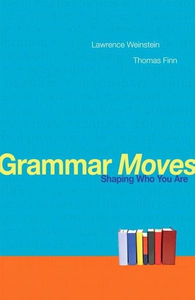 Produktbild: Grammar Moves: Shaping Who You Are