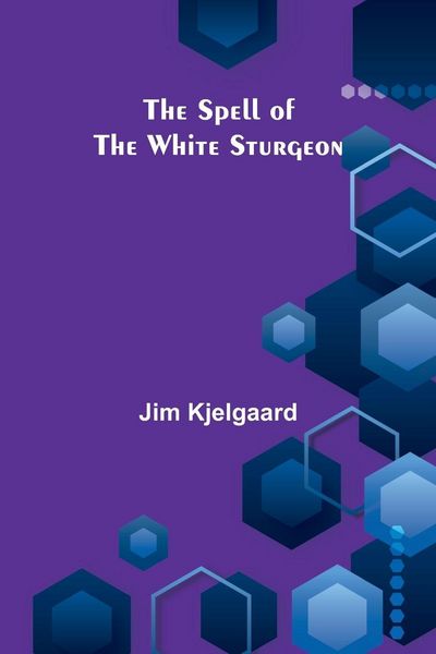 Produktbild: The Spell of the White Sturgeon