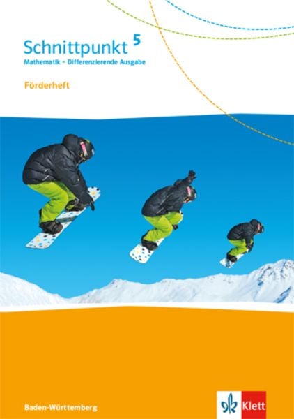 Schnittpunkt Mathematik 5. Förderheft mit Lösungen Klasse 5. Differenzierende Ausgabe Baden-Württemberg