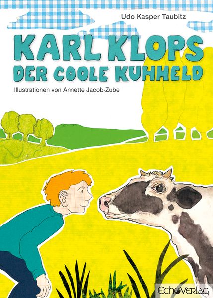 Karl Klops, der coole Kuhheld, Paperback von Udo Taubitz, Echo Göttingen
