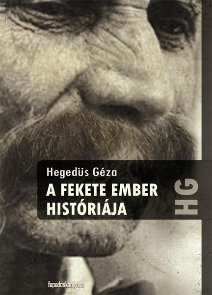 Produktbild: A fekete ember hist&oacute;ri&aacute;ja