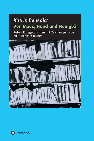 Produktbild: Von Maus, Hund und Honigb&auml;r