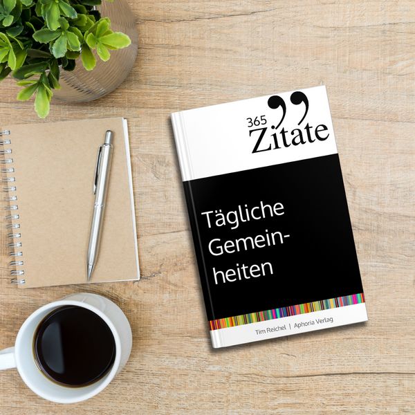 Produktbild: 365 Zitate f&uuml;r t&auml;gliche Gemeinheiten