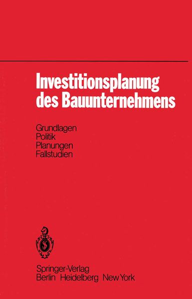 Investitionsplanung des Bauunternehmens, Taschenbuch von R. Gareis, Springer Berlin, 9783540104650