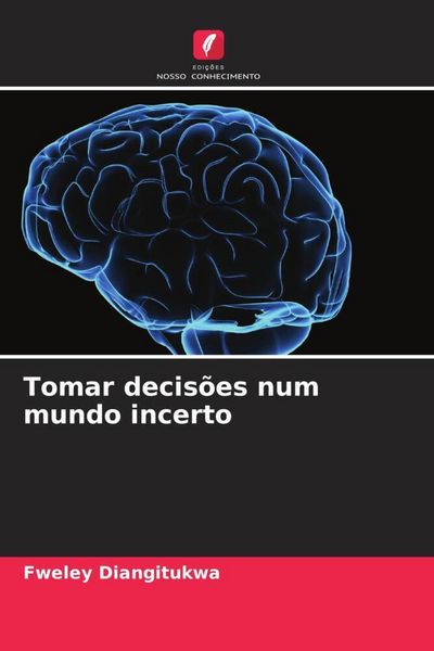 Produktbild: Tomar decis&otilde;es num mundo incerto