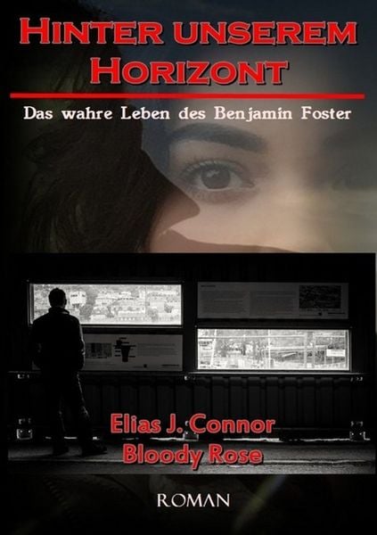 Hinter unserem Horizont, Taschenbuch von Elias J. Connor, Epubli, 9783746770666