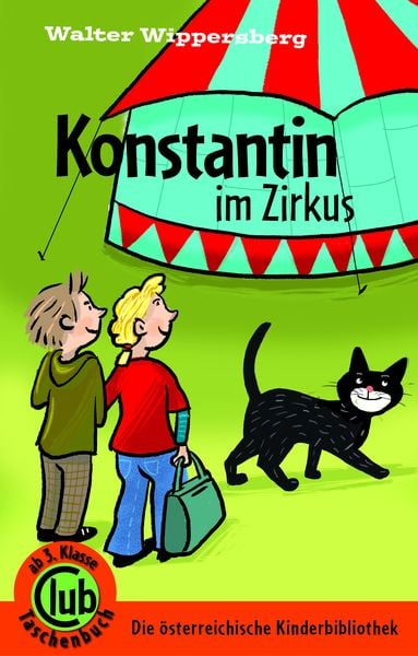 Konstantin im Zirkus, Taschenbuch von Walter Wippersberg, Obelisk Verlag e.U., 9783991280941