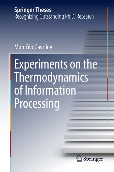 Produktbild: Experiments on the Thermodynamics of Information Processing