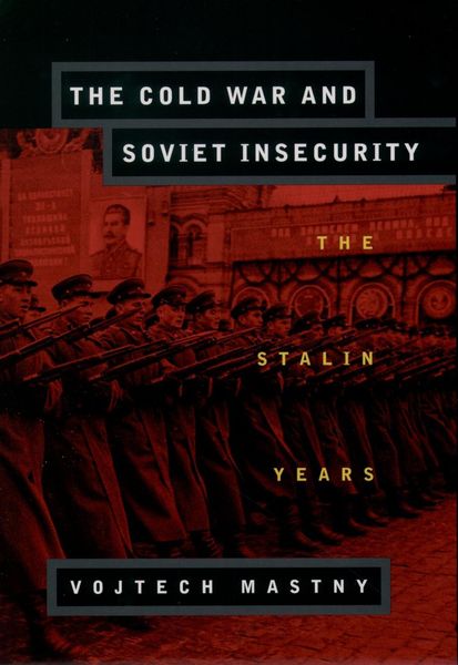 Produktbild: The Cold War and Soviet Insecurity