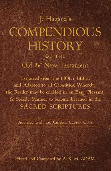 Produktbild: A Compendious History of the Old and New Testament