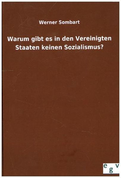 Produktbild: Warum gibt es in den Vereinigten Staaten keinen Sozialismus?