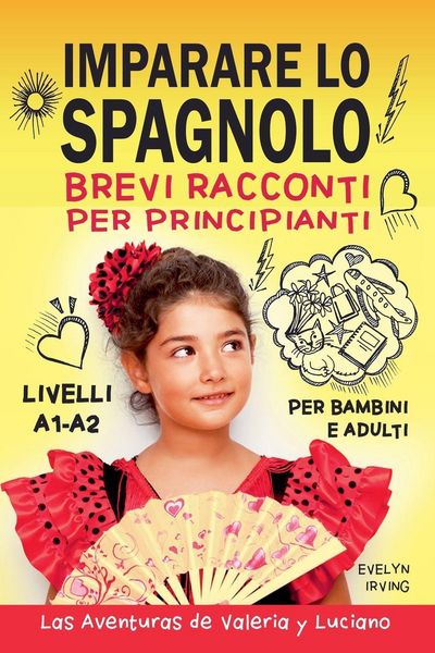 Produktbild: Imparare lo Spagnolo Brevi Racconti per Principianti