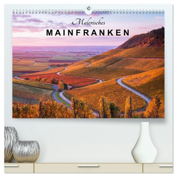 Produktbild: Malerisches Mainfranken (hochwertiger Premium Wandkalender 2026 DIN A2 quer), Kunstdruck in Hochglanz