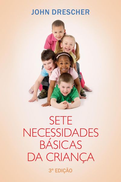 Produktbild: Sete necessidades b&aacute;sicas da crian&ccedil;a