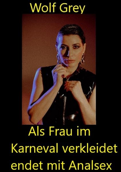 Produktbild: Als Frau im Karneval verkleidet endet mit Analsex