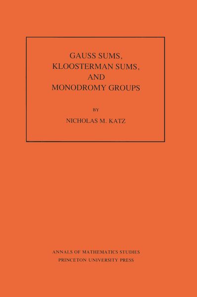 Produktbild: Gauss Sums, Kloosterman Sums, and Monodromy Groups
