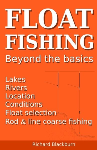 Produktbild: Float Fishing beyond the basics