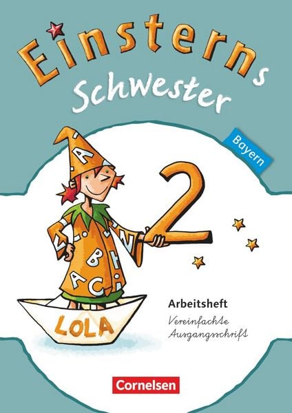 Einsterns Schwester - Sprache und Lesen 2. Jahrgangsstufe. Arbeitsheft Bayern, Taschenbuch von Susanne Famulla,Roland Bauer,Jutta Maurach,Katrin