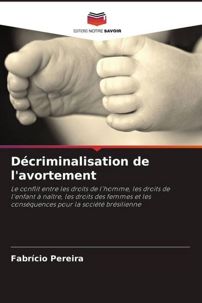 Produktbild: D&eacute;criminalisation de l'avortement