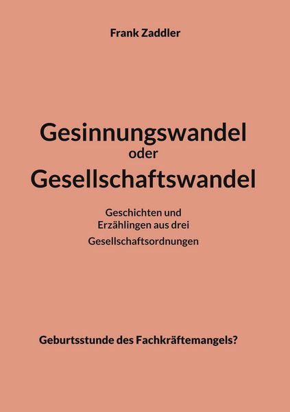 Produktbild: Gesinnungswandel oder Gesellschaftswandel