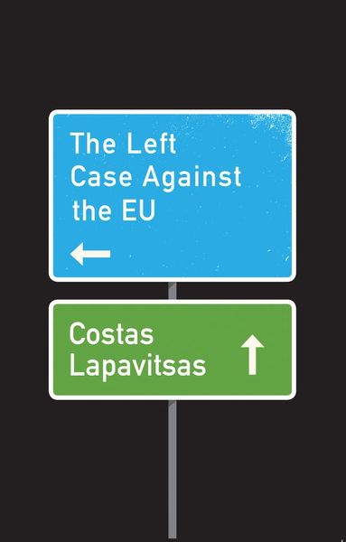 Produktbild: The Left Case Against the EU