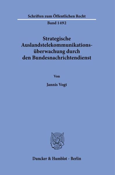 Produktbild: Strategische Auslandstelekommunikations&uuml;berwachung durch den Bundesnachrichtendienst.