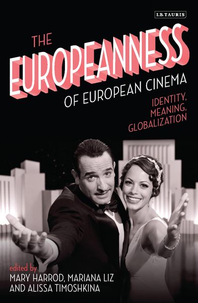 Produktbild: The Europeanness of European Cinema