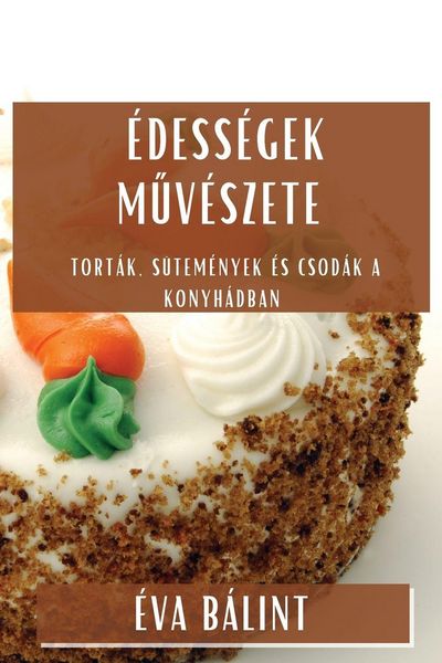 Produktbild: &Eacute;dess&eacute;gek M&iquest;v&eacute;szete