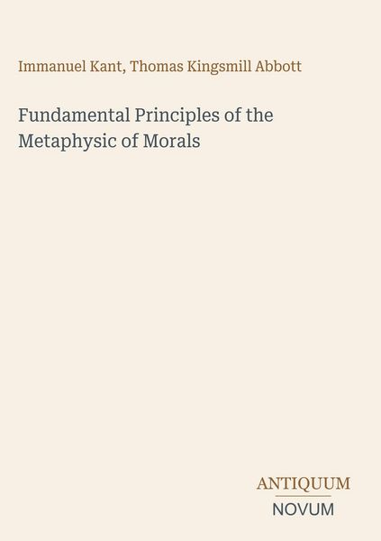 Produktbild: Fundamental Principles of the Metaphysic of Morals