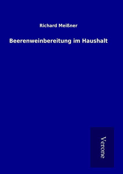 Produktbild: Beerenweinbereitung im Haushalt