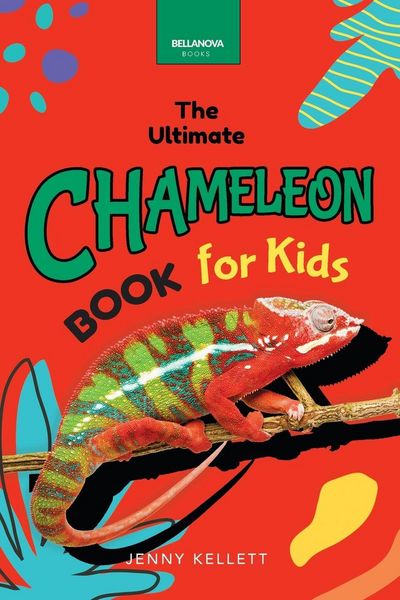 Produktbild: Chameleons The Ultimate Chameleon Book for Kids