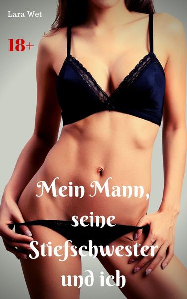 Produktbild: Mein Mann, seine Stiefschwester und ich