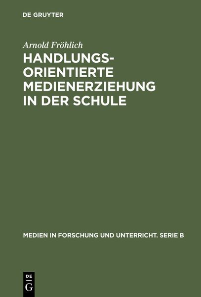 Produktbild: Handlungsorientierte Medienerziehung in der Schule