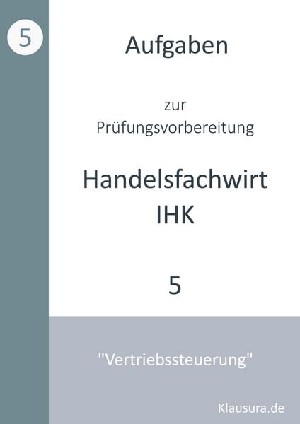 Produktbild: Aufgaben zur Pr&uuml;fungsvorbereitung gepr&uuml;fte Handelsfachwirte IHK