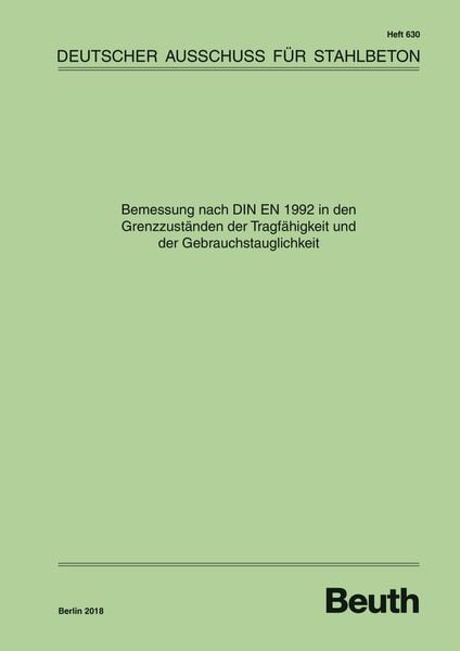 Produktbild: Bemessung nach DIN EN 1992 in den Grenzzust&auml;nden der Tragf&auml;higkeit und der Gebrauchstauglichkeit