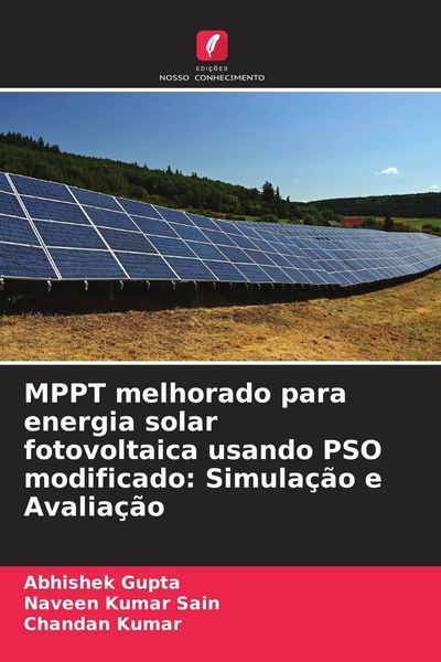 Produktbild: MPPT melhorado para energia solar fotovoltaica usando PSO modificado: Simula&ccedil;&atilde;o e Avalia&ccedil;&atilde;o
