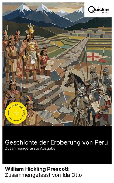 Produktbild: Geschichte der Eroberung von Peru (Zusammengefasste Ausgabe)