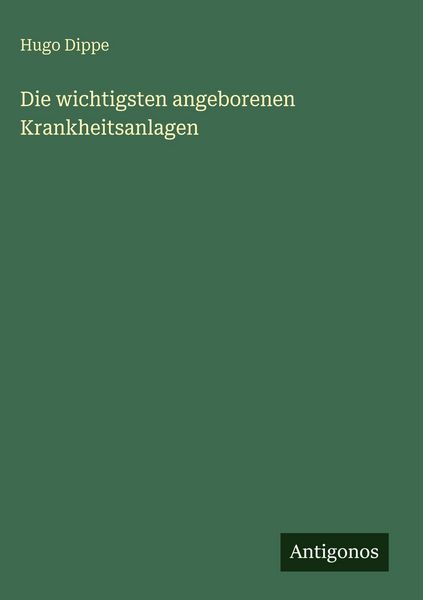 Produktbild: Die wichtigsten angeborenen Krankheitsanlagen