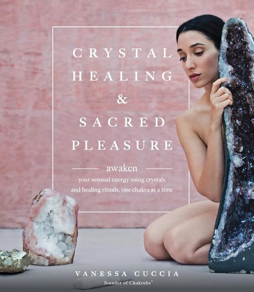 Produktbild: Crystal Healing and Sacred Pleasure