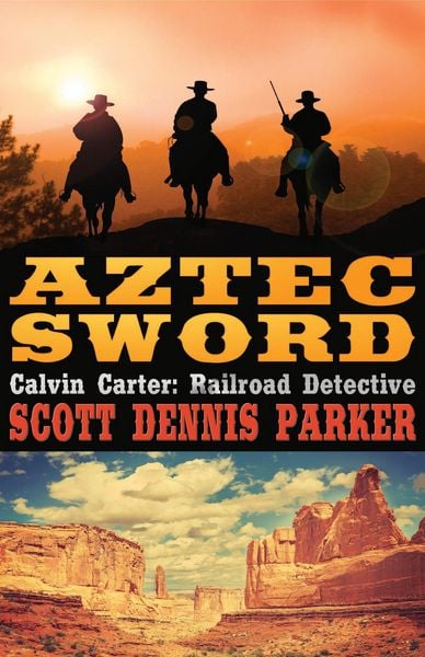 Produktbild: Aztec Sword (A Calvin Carter, Railroad Detective, Adventure, #3)