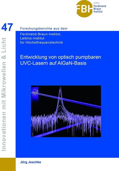 Produktbild: Entwicklung von optisch pumpbaren UVC-Lasern auf AIGaN-Basis